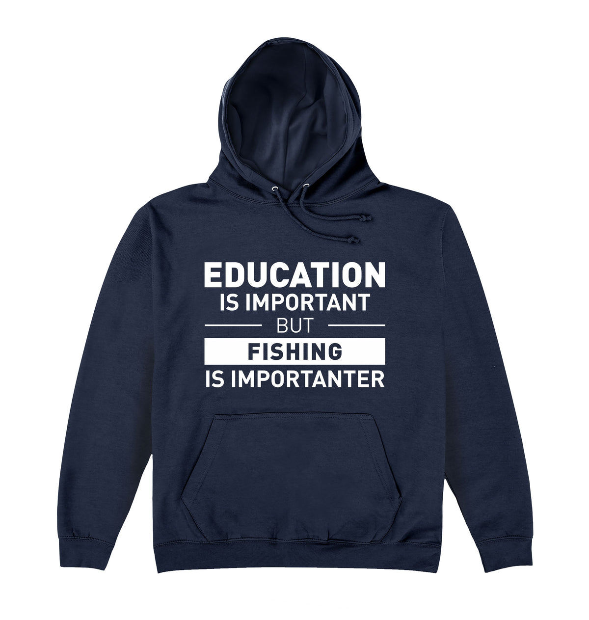 Fishing Is Importanter Hoodie