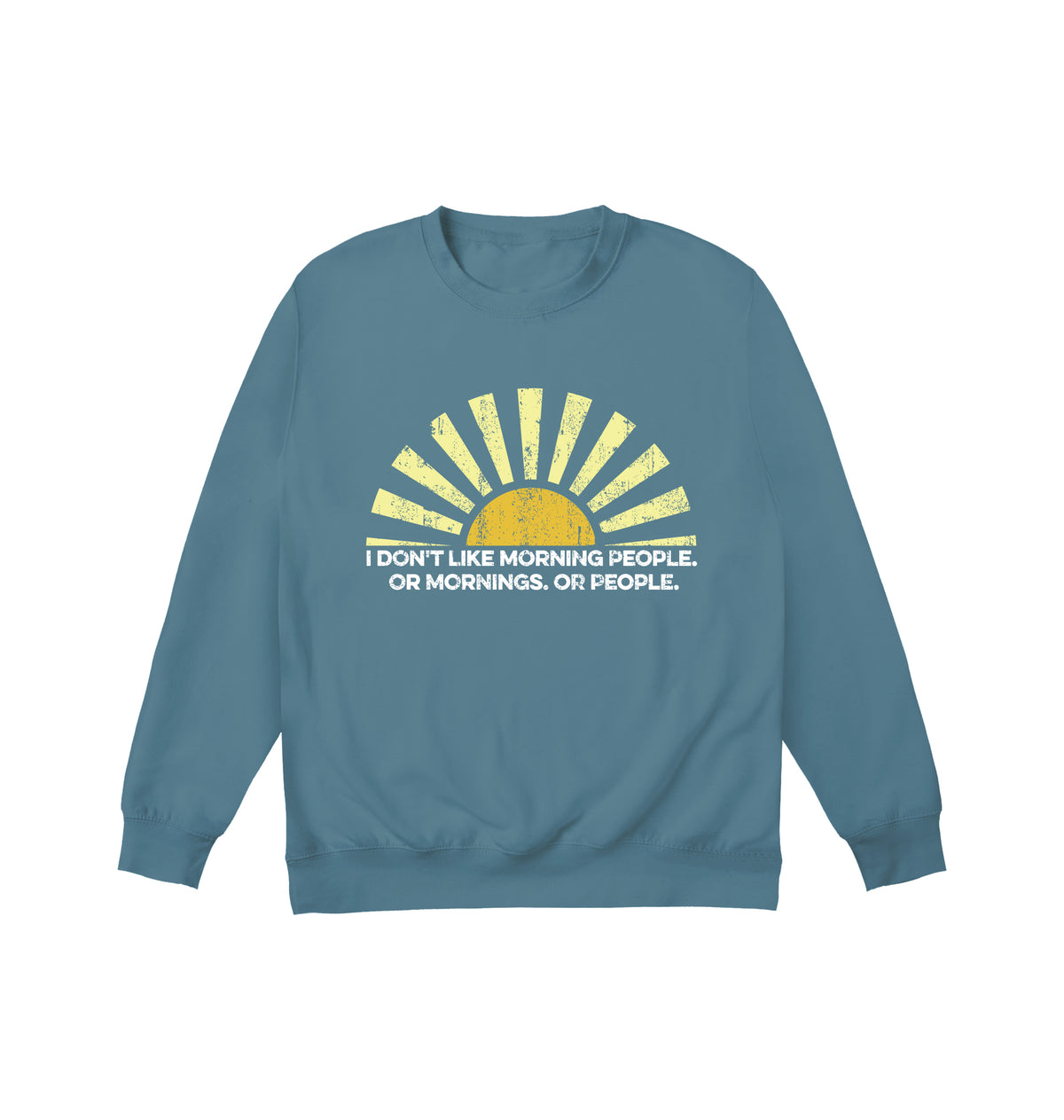 Morning People Sweatshirt