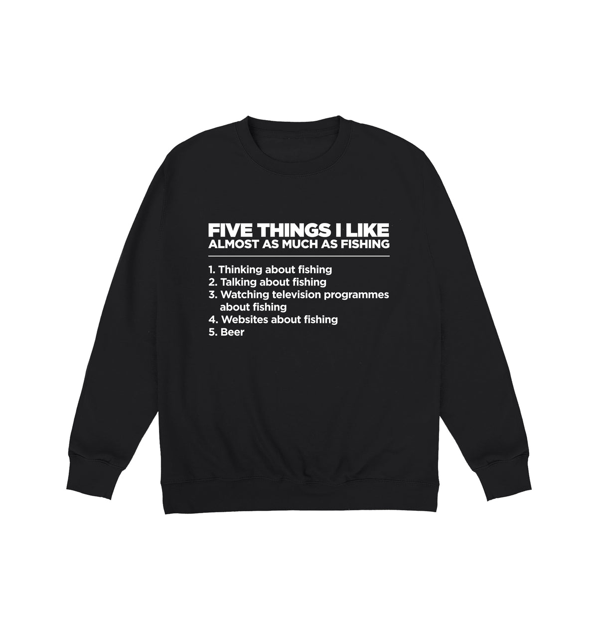 Five Things Fishing Sweatshirt