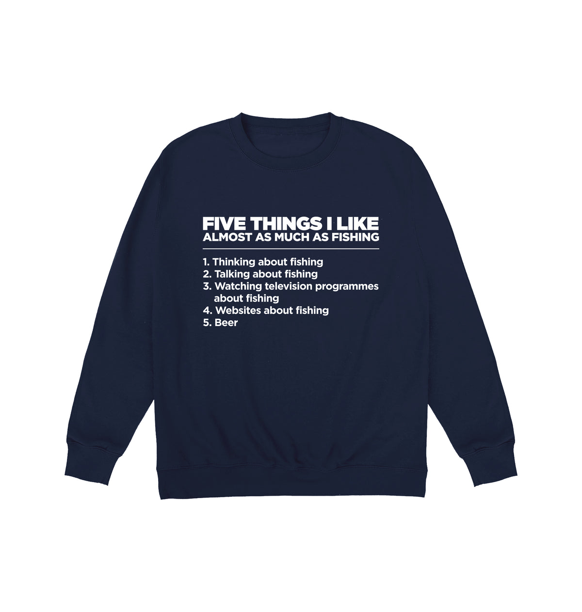 Five Things Fishing Sweatshirt