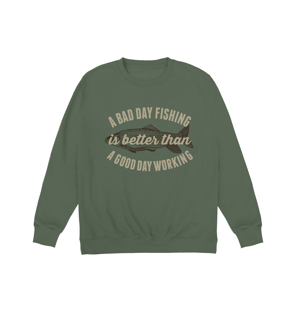 Bad Day Fishing Sweatshirt