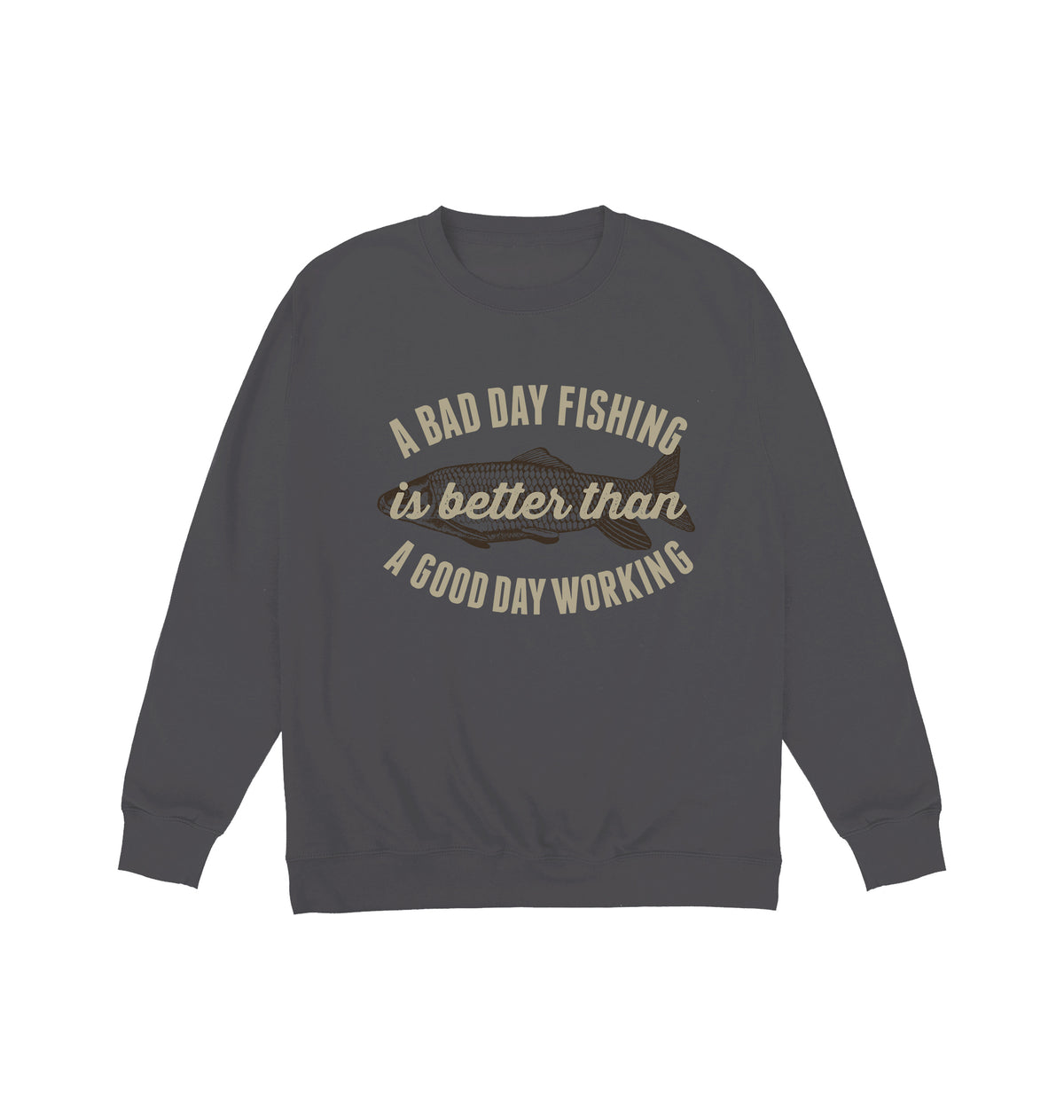 Bad Day Fishing Sweatshirt