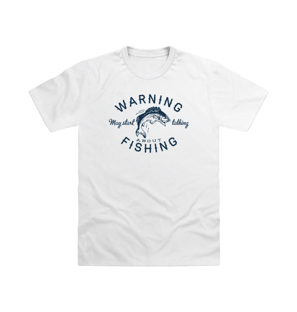Warning Talking Fishing T Shirt