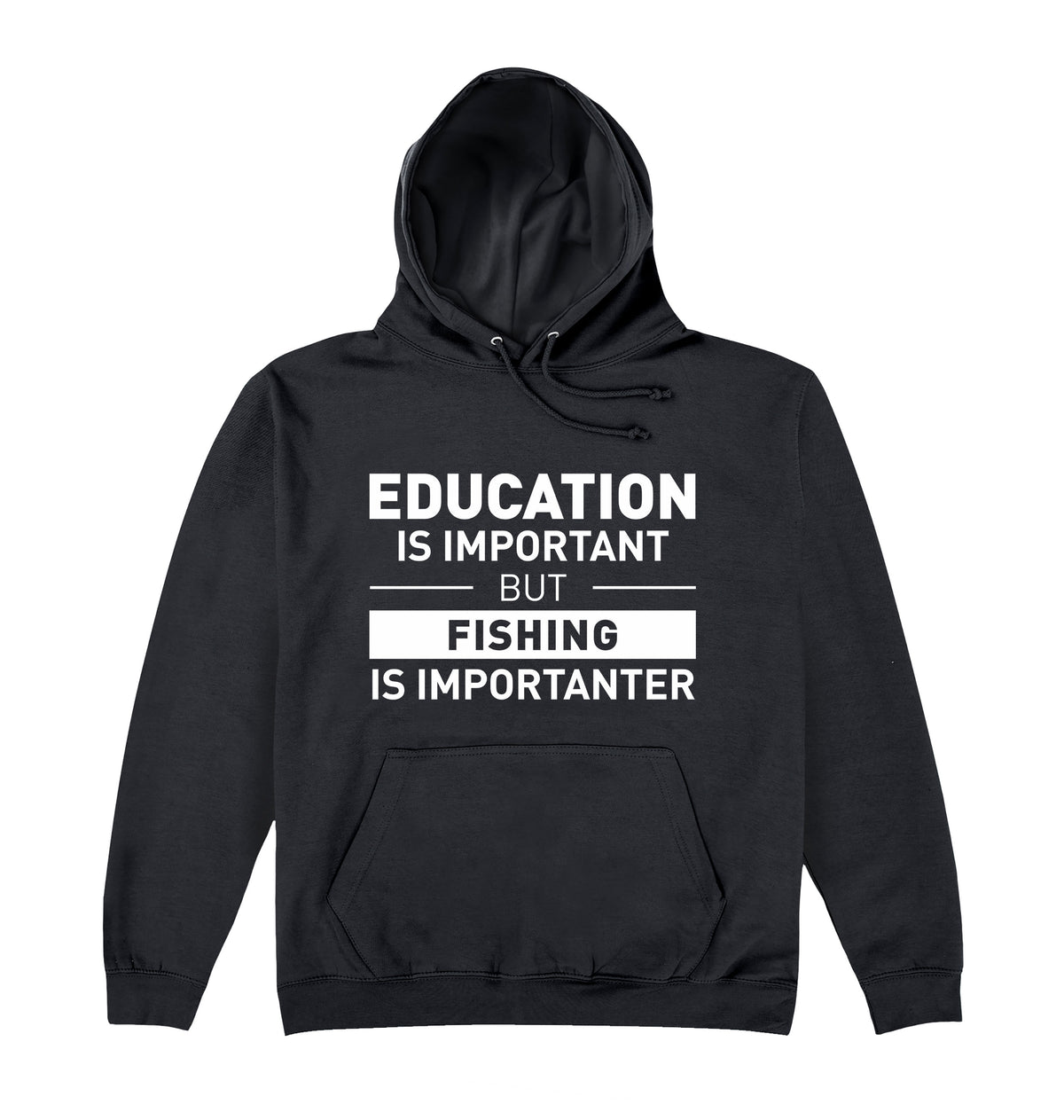 Fishing Is Importanter Hoodie