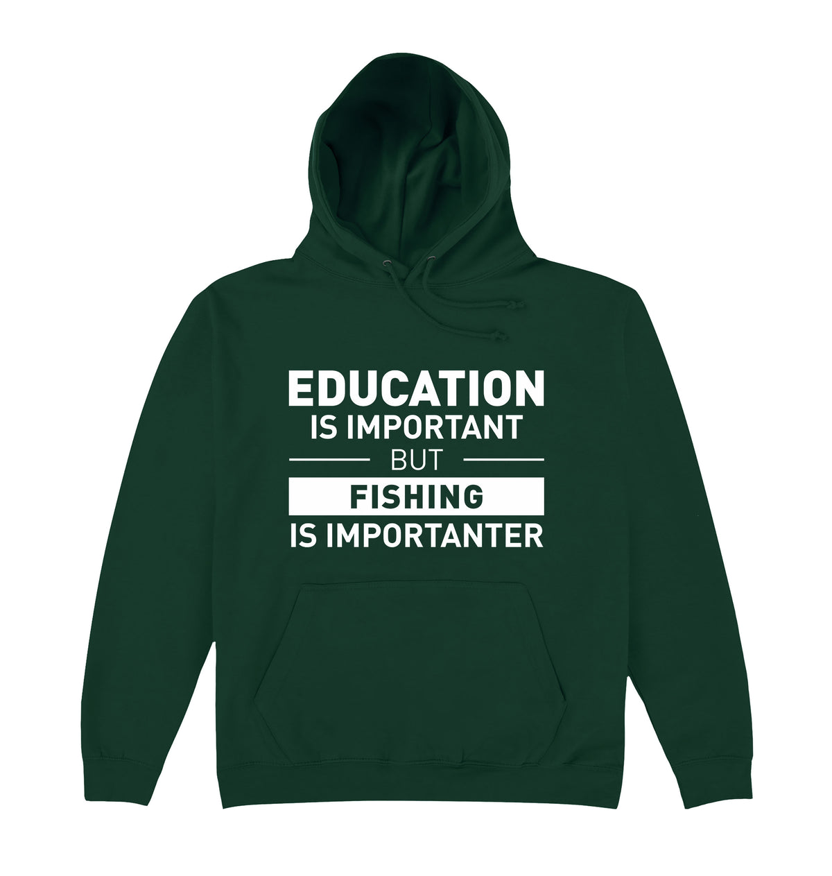 Fishing Is Importanter Hoodie