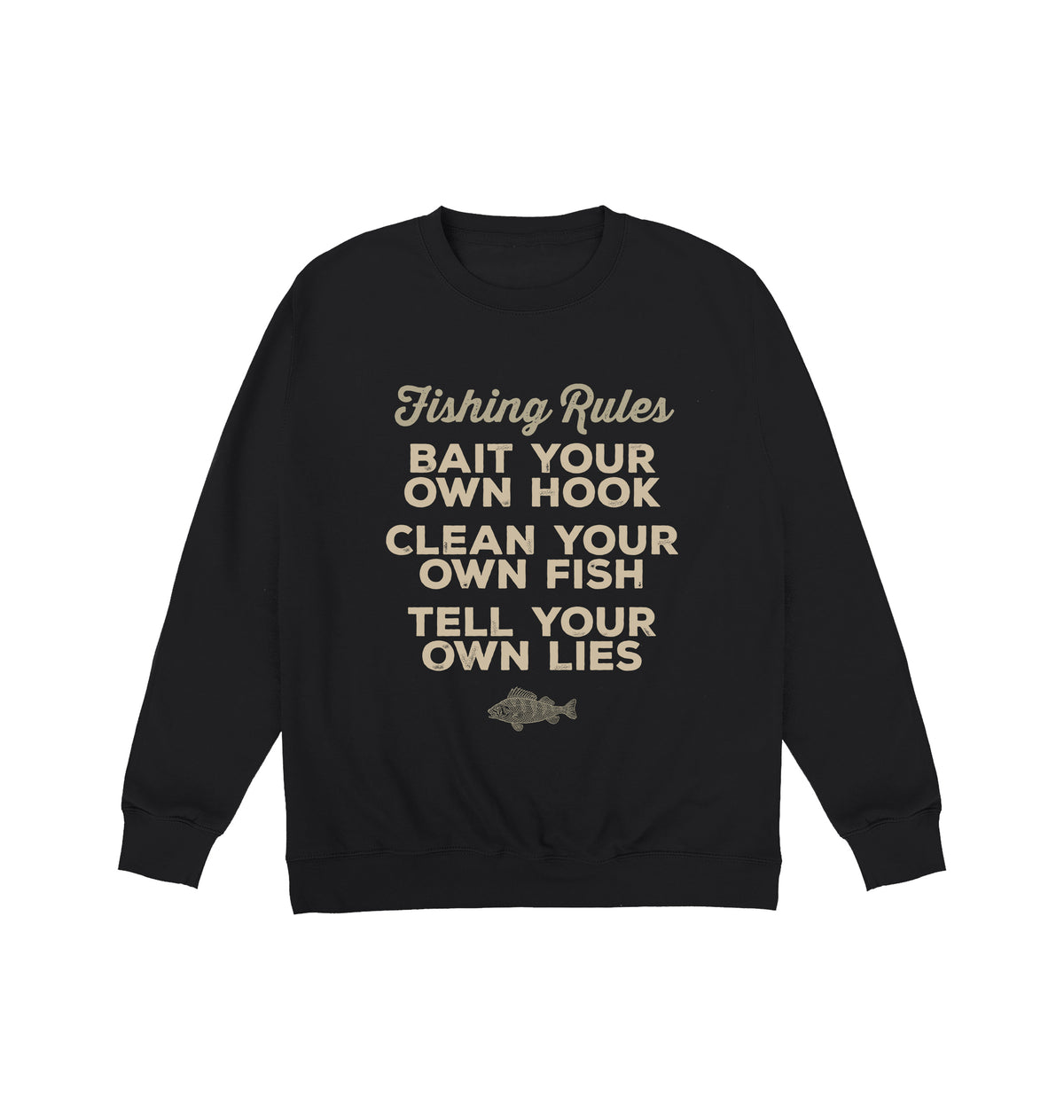 Fishing Rules Sweatshirt