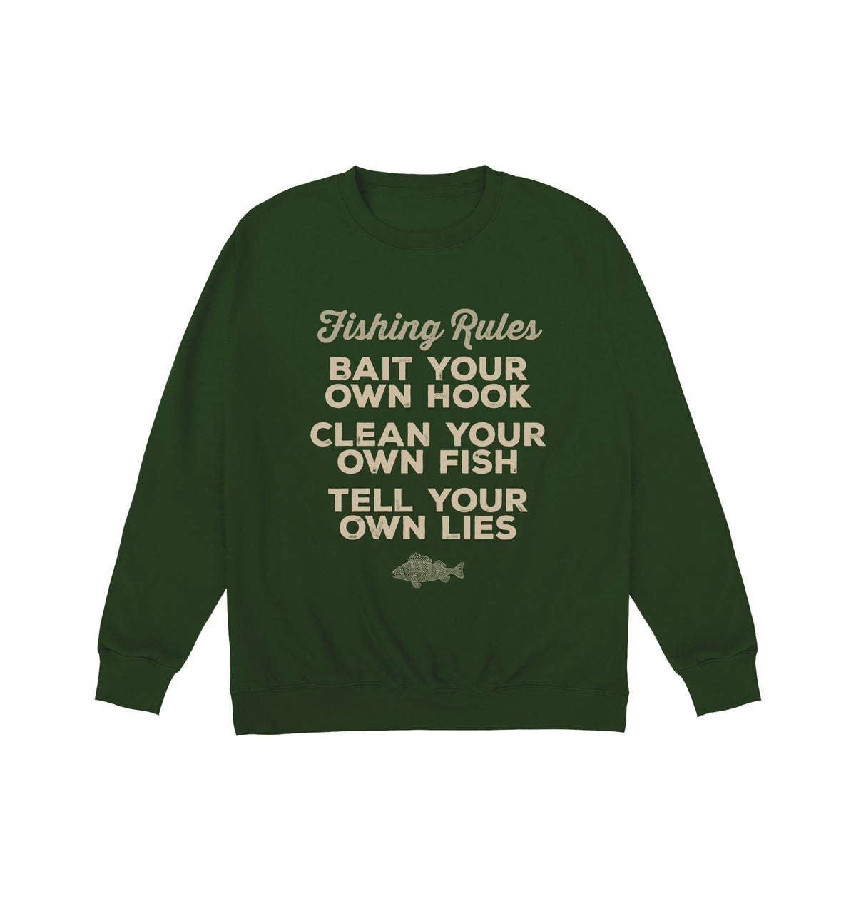 Fishing Rules Sweatshirt
