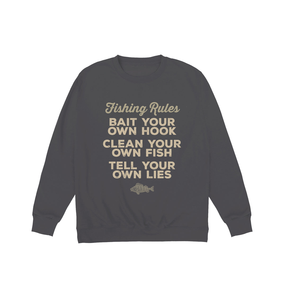Fishing Rules Sweatshirt