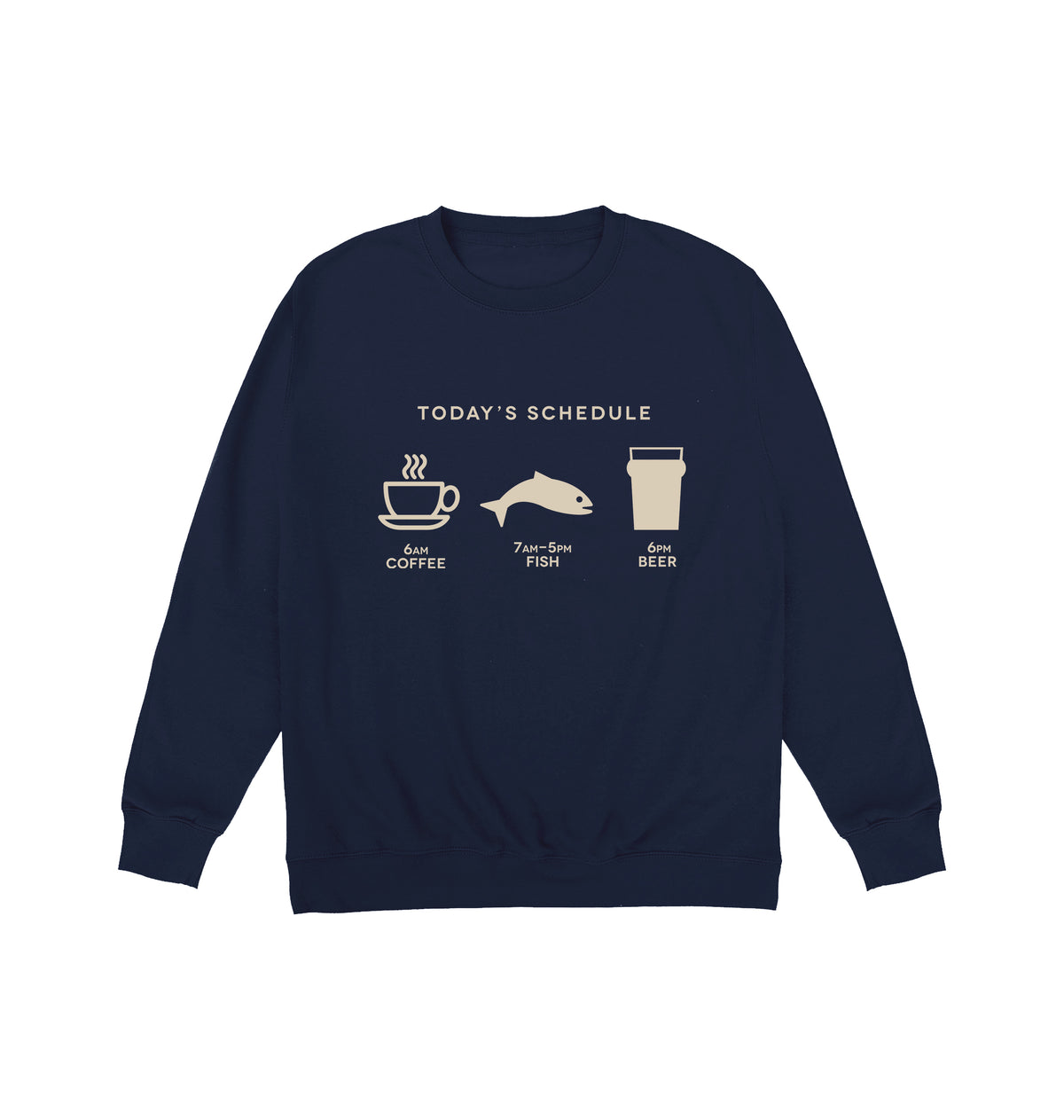 Fishing Schedule Sweatshirt