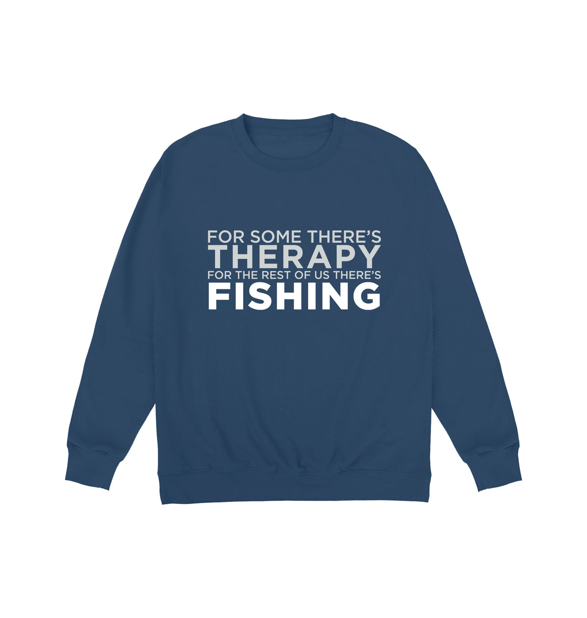 Fishing Therapy Sweatshirt